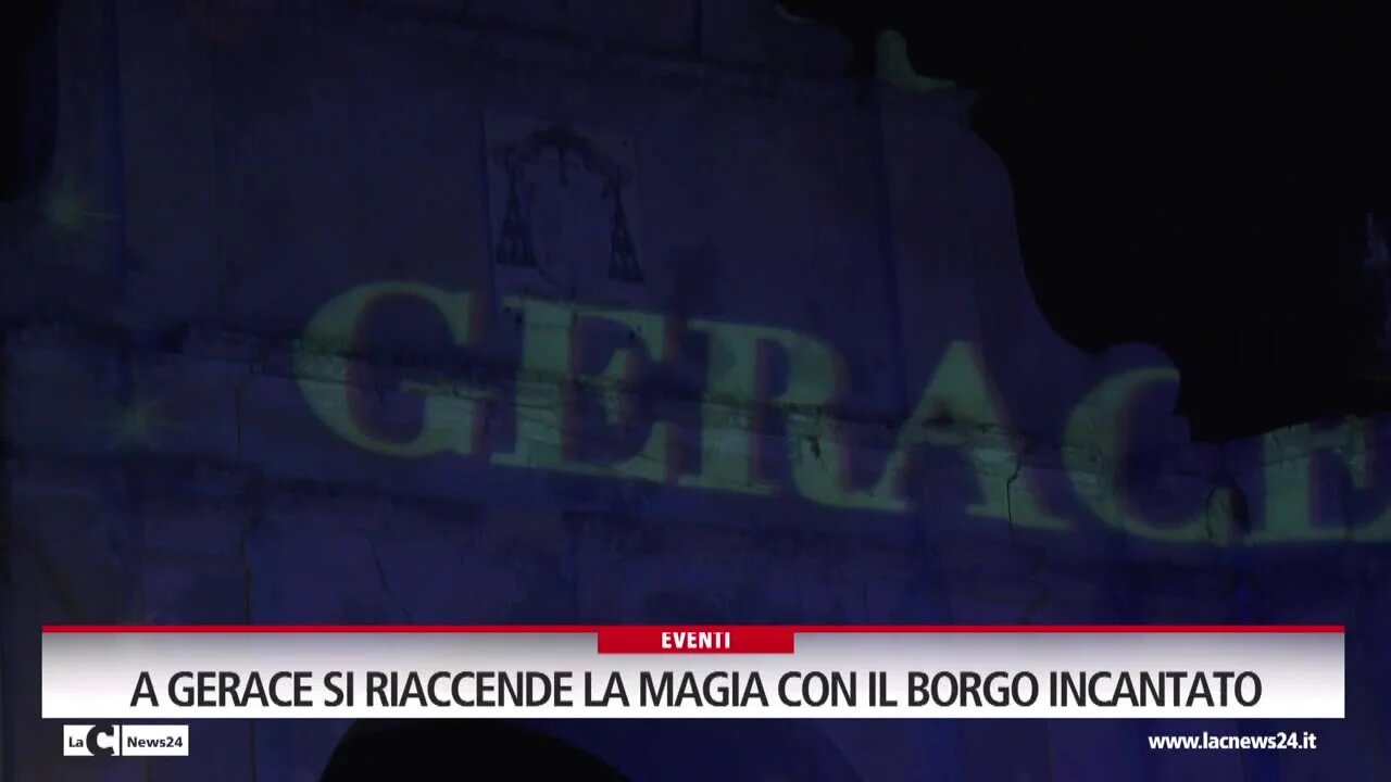 A Gerace si riaccende la magia con il Borgo Incantato