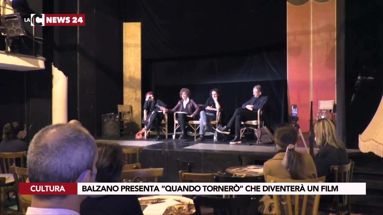 Balzano presenta “Quando tornerò” che diventerà un film