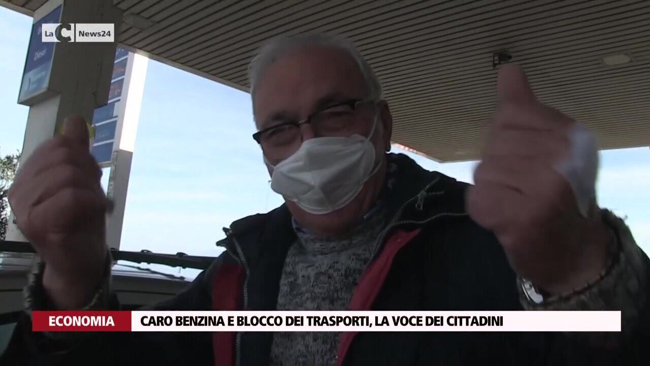 Caro benzina e blocco dei trasporti, la voce dei cittadini