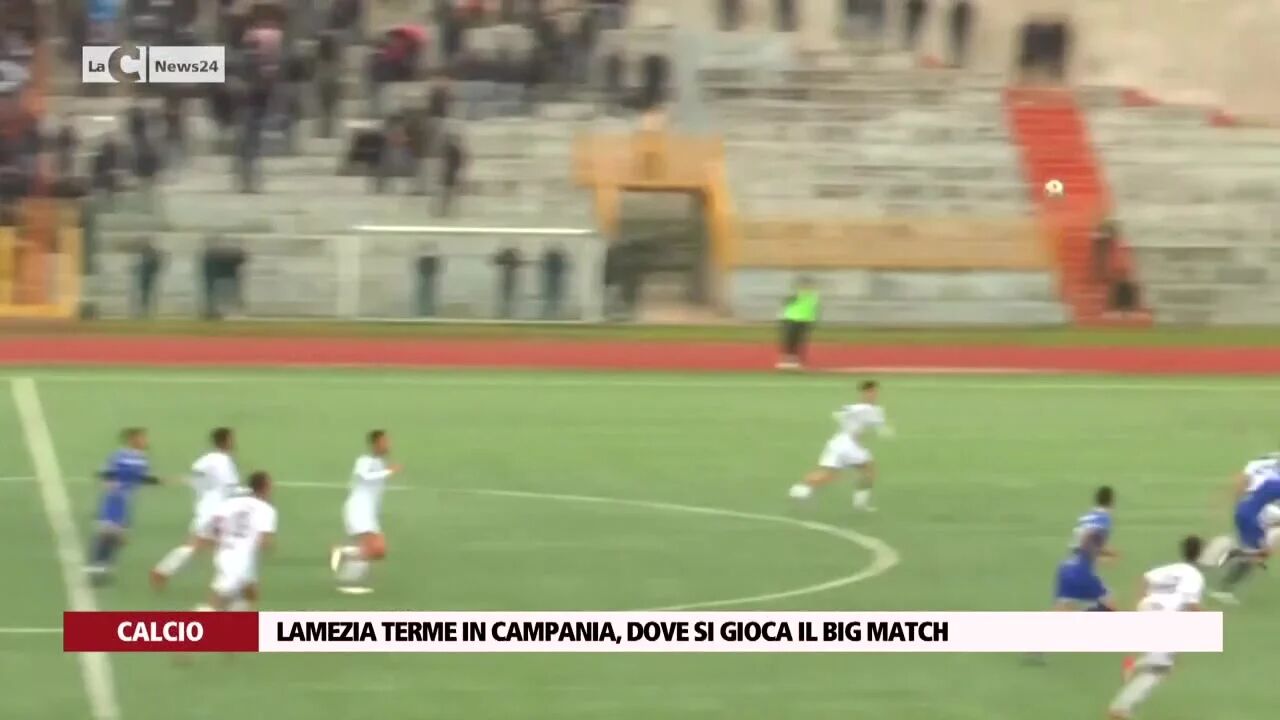 Lamezia Terme in Campania, dove si gioca il big match