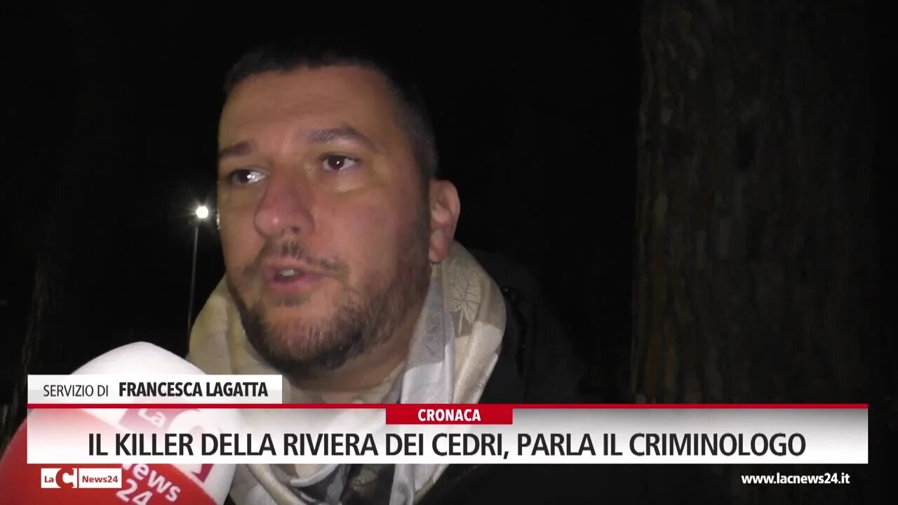 Il killer della Riviera dei Cedri, parla il criminologo