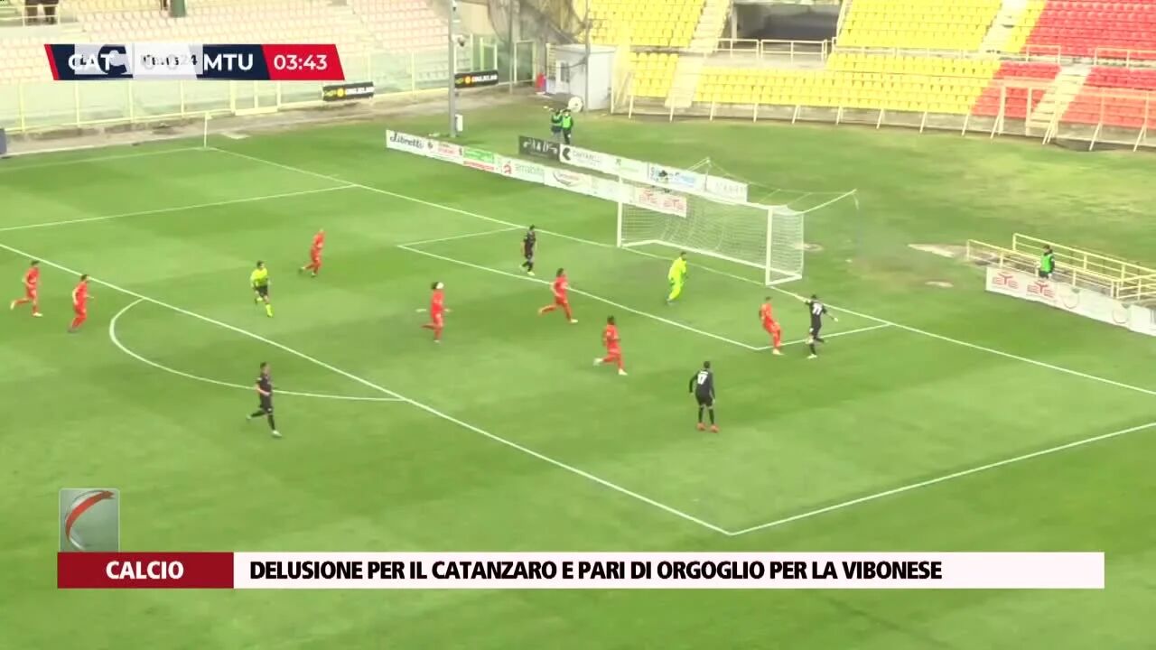 Delusione per il Catanzaro e pari di orgoglio per la Vibonese