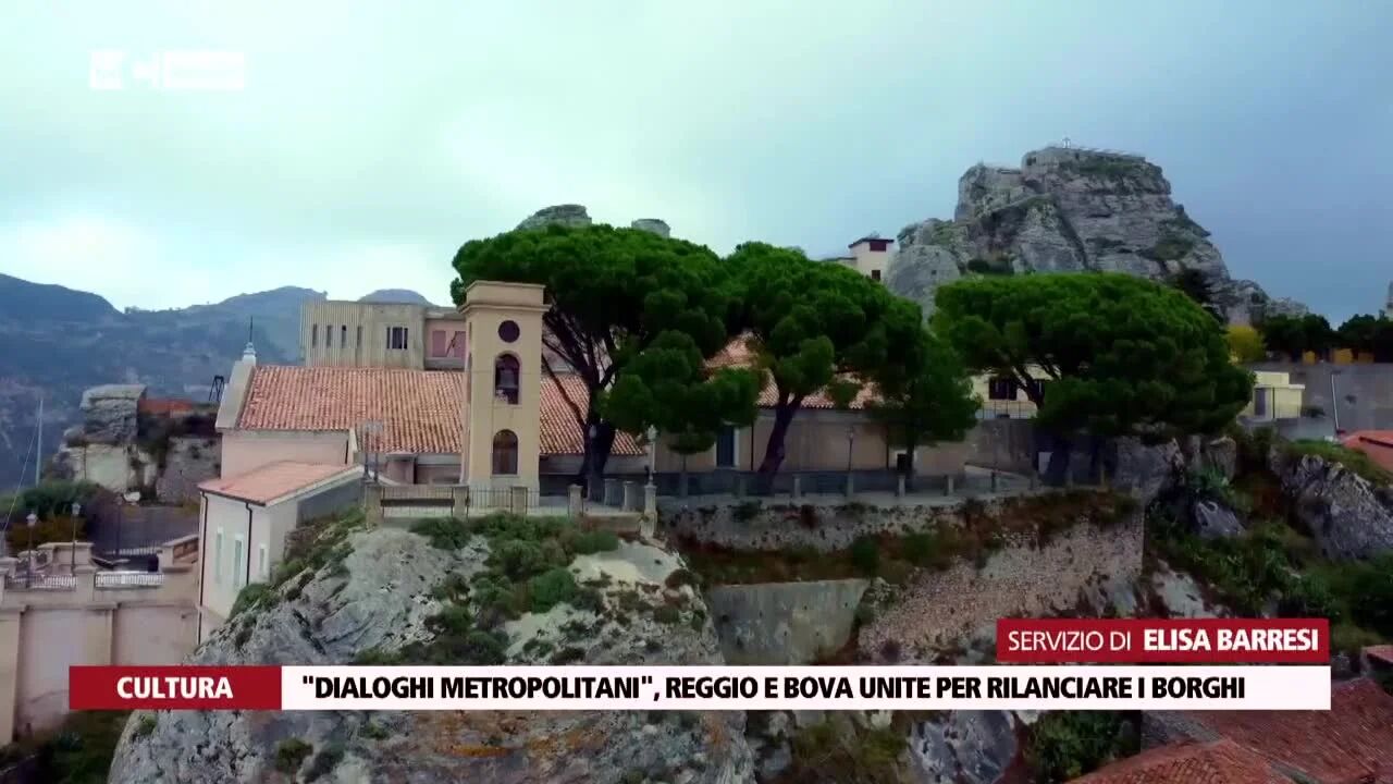 "Dialoghi metropolitani", Reggio e Bova unite per rilanciare i borghi