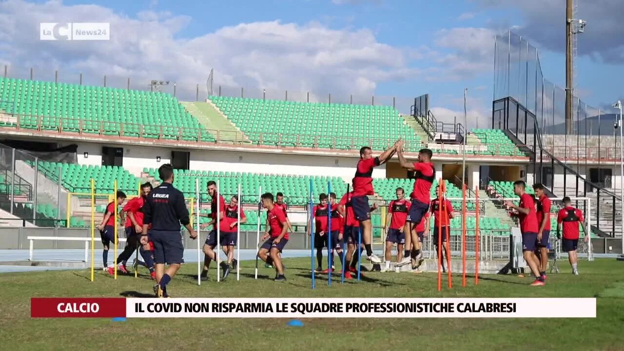 Il Covid non risparmia le squadre professionistiche calabresi