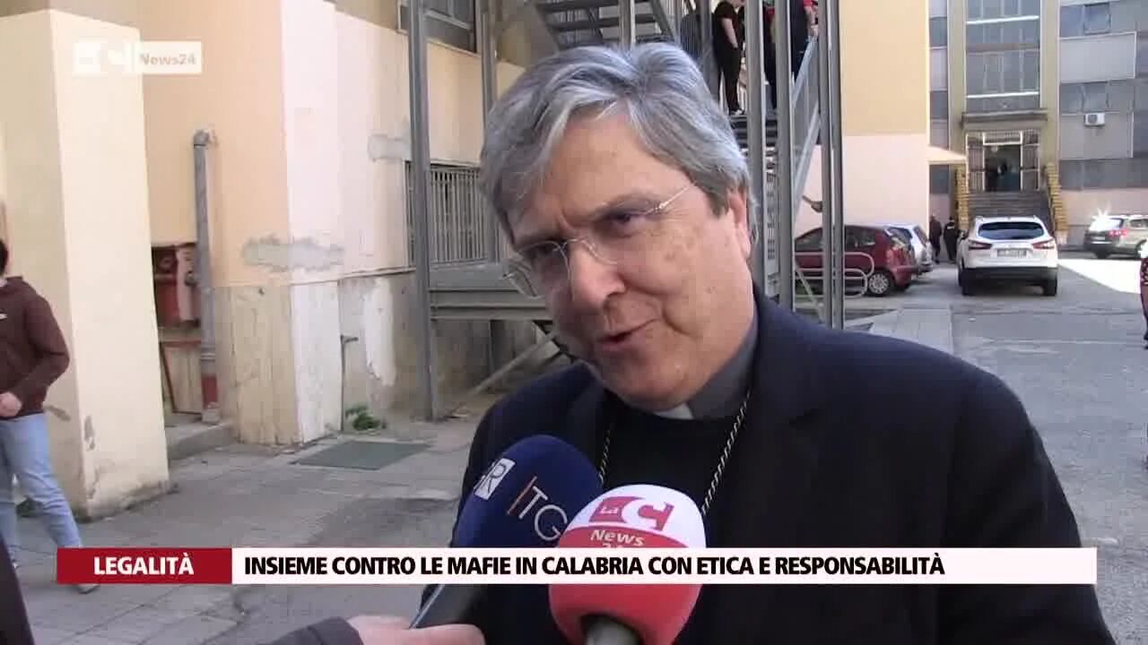 Insieme contro le mafie in Calabria con etica e responsabilità