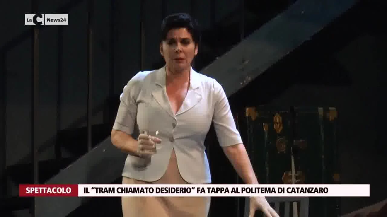 Il “Tram chiamato desiderio” fa tappa al Politeama di Catanzaro