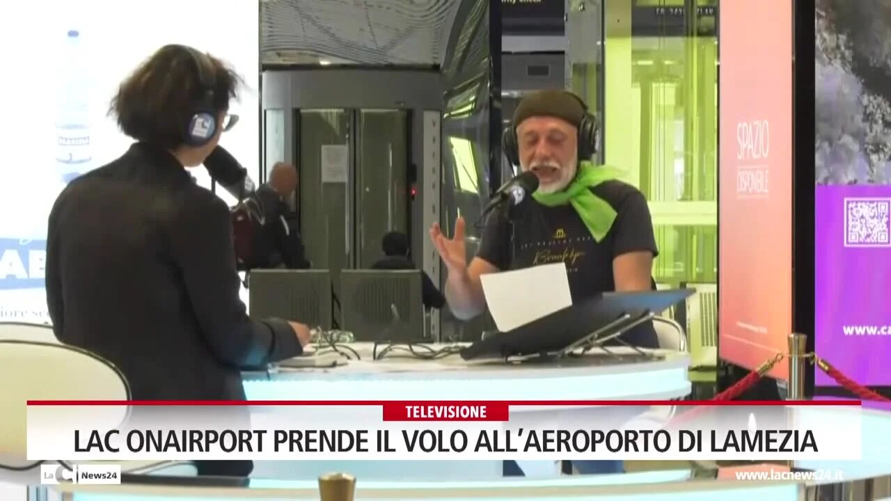 LaC OnAirport prende il volo all’aeroporto di Lamezia