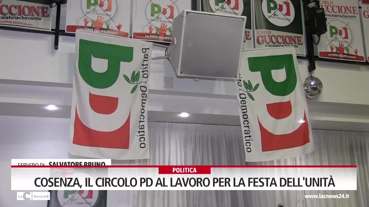Cosenza, il circolo pd al lavoro per la festa dell'unità