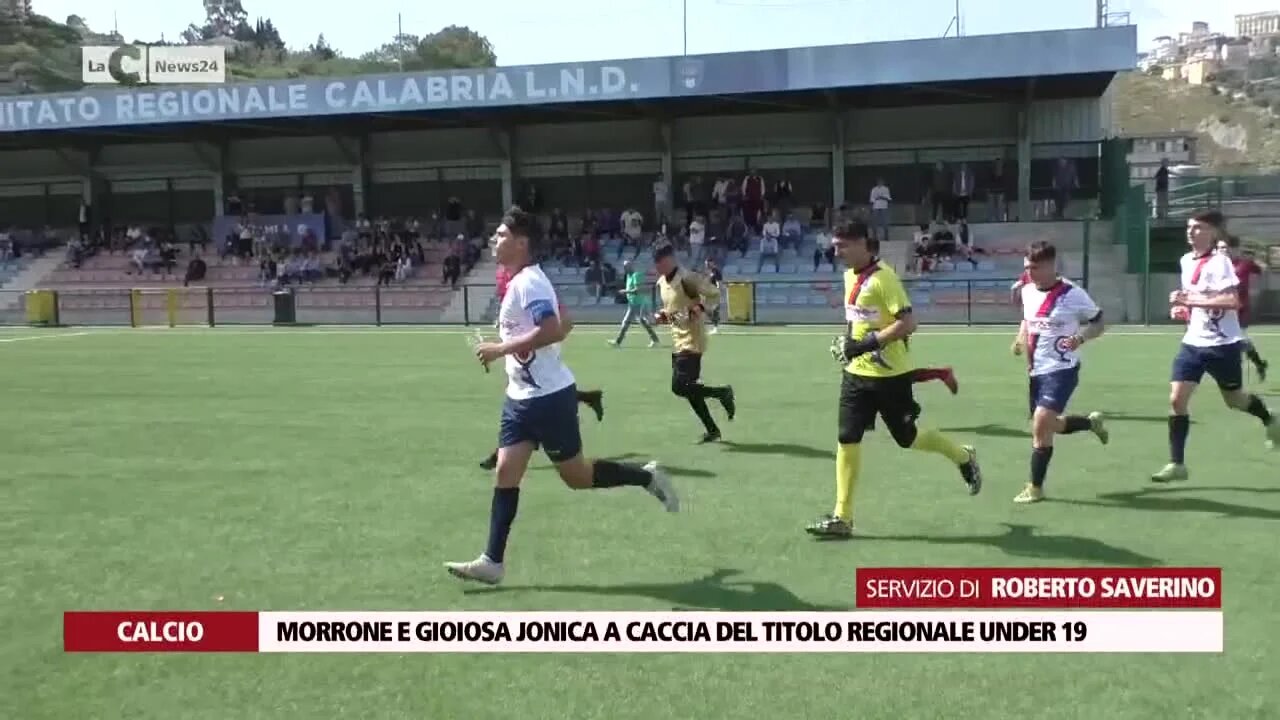 Morrone e Gioiosa Jonica a caccia del titolo regionale under 19