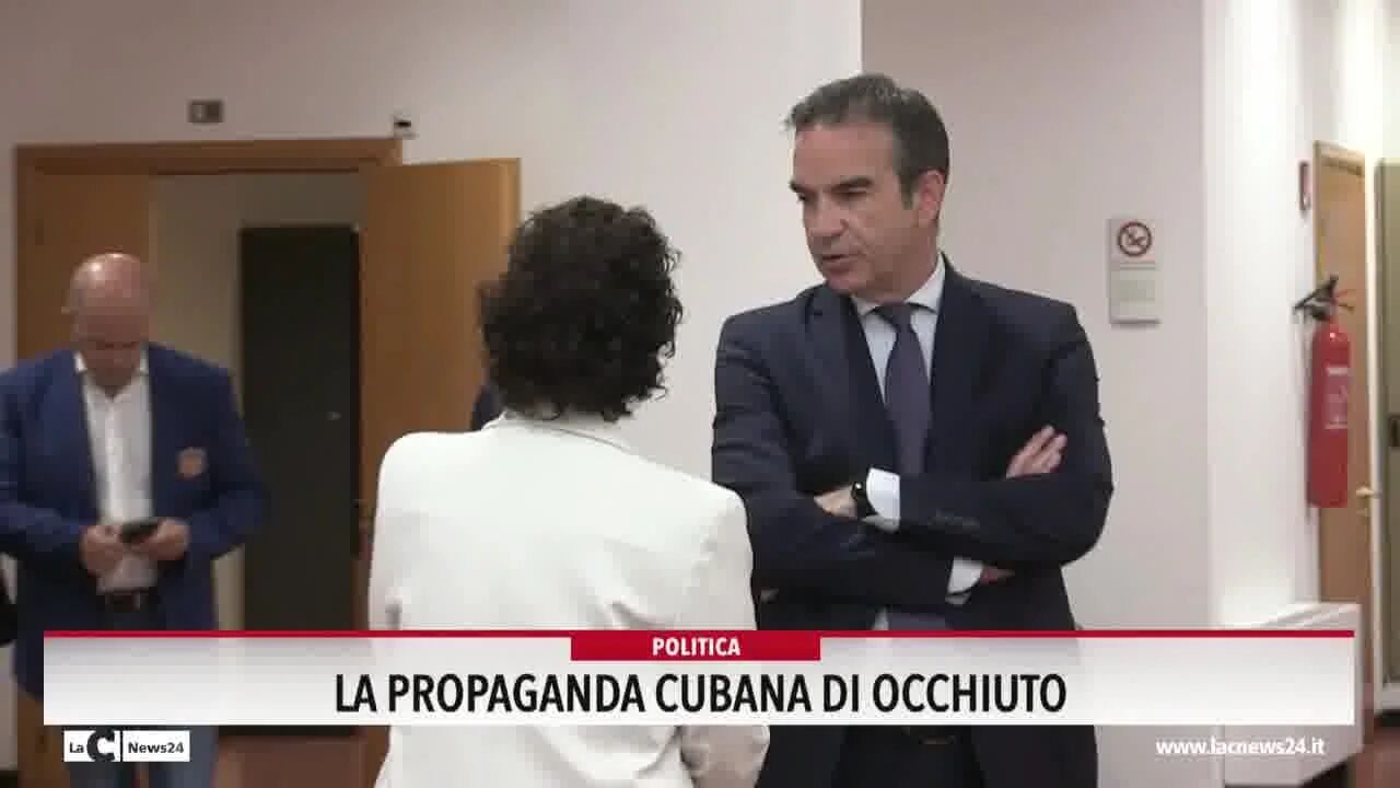 La propaganda cubana di Occhiuto