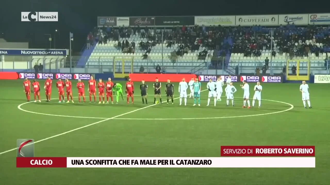 Una sconfitta che fa male per il Catanzaro