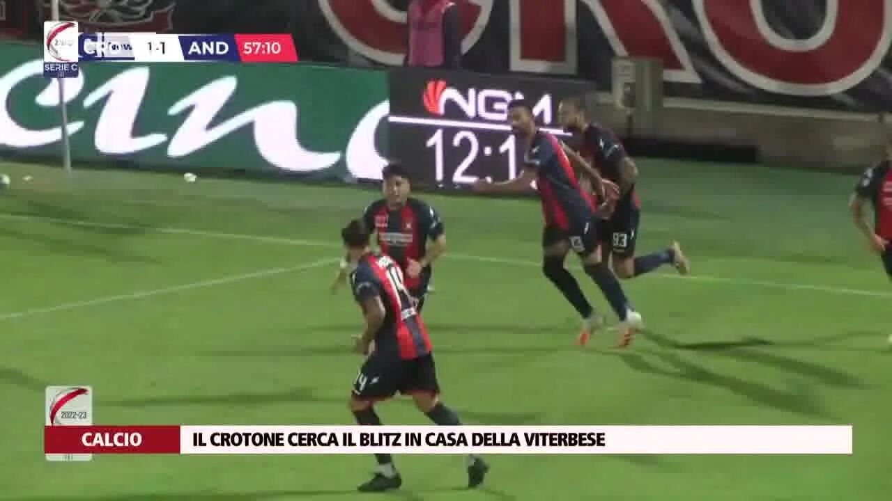 Il Crotone cerca il blitz in casa della Viterbese