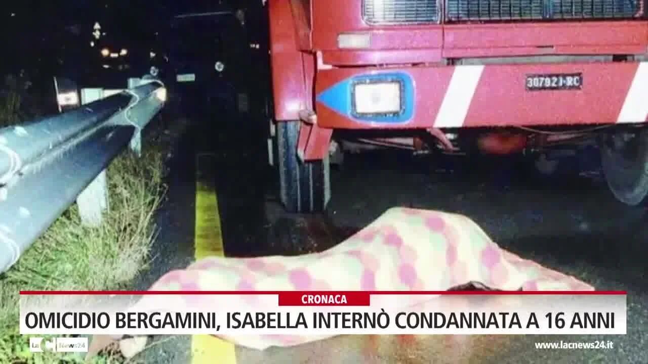 Omicidio Bergamini, Isabella Internò condannata a 16 anni
