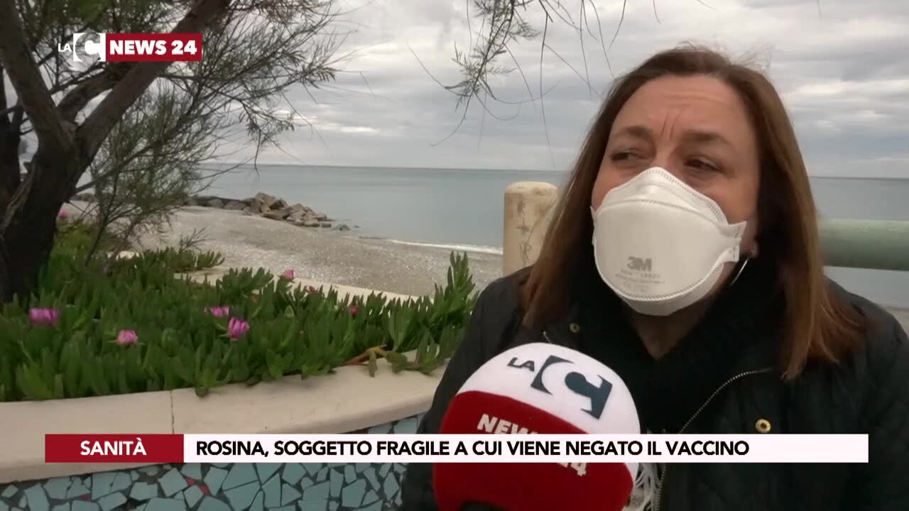 Rosina, soggetto fragile a cui viene negato il vaccino