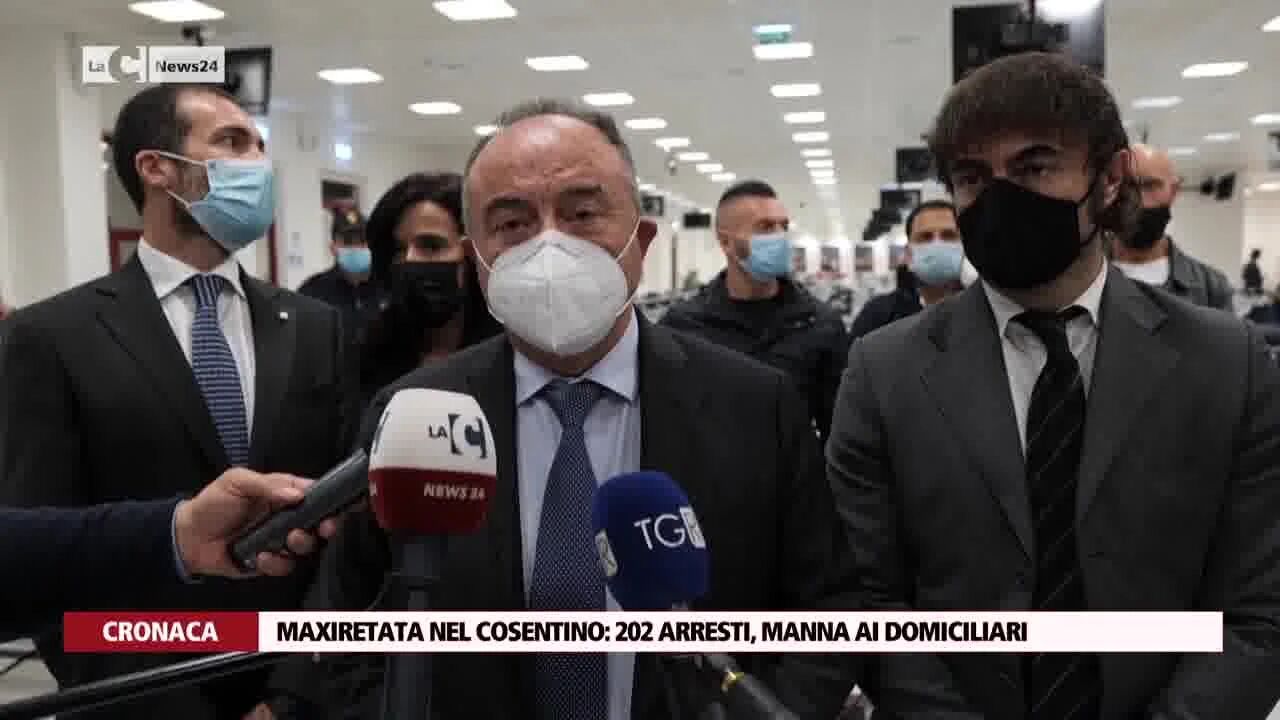 Maxiretata nel cosentino: 202 arresti, Manna ai domiciliari