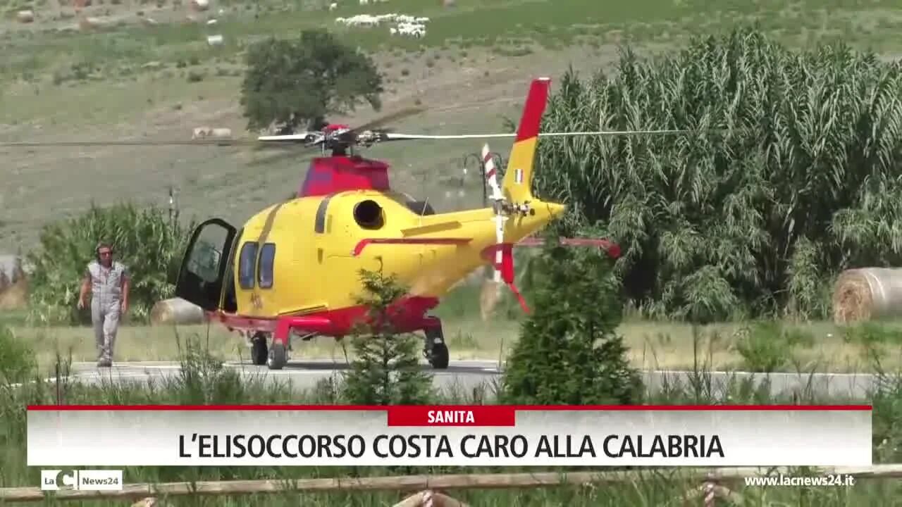L’elisoccorso costa caro alla Calabria