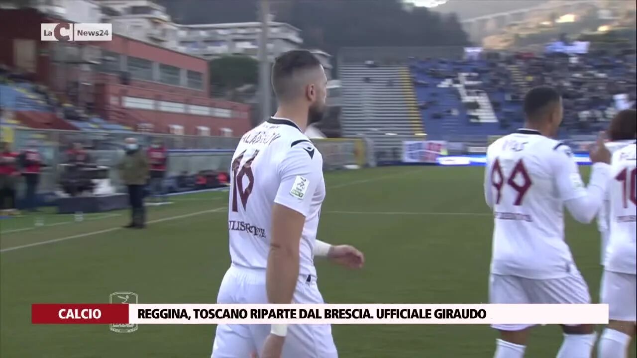 Reggina, Toscano riparte dal Brescia. Ufficiale Giraudo