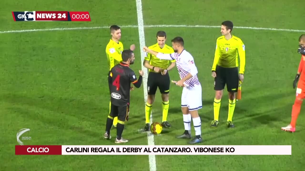 Carlini regala il derby al Catanzaro. Vibonese KO