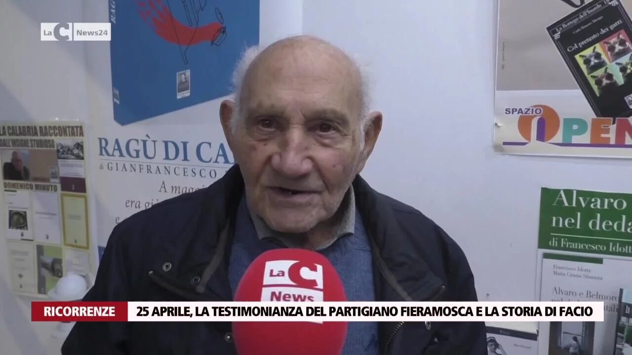 25 Aprile, la testimonianza del partigiano Fieramosca e la storia di Facio