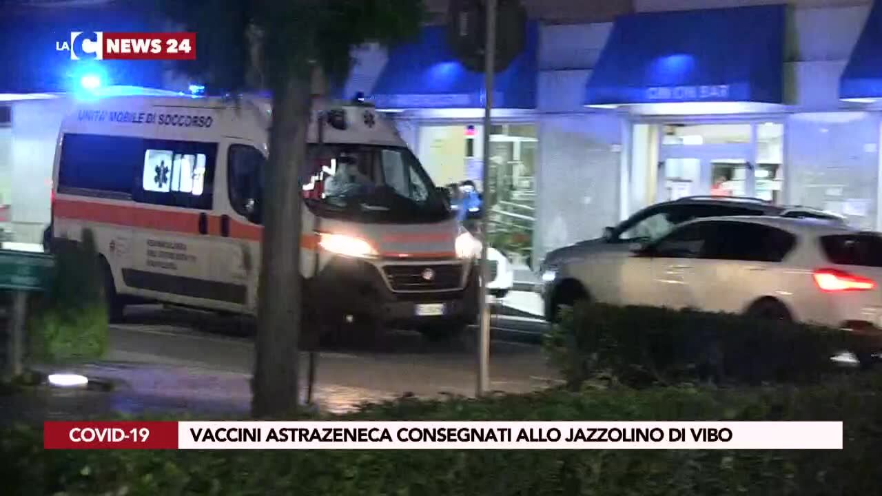 Vaccini Astrazeneca consegnati allo Jazzolino di Vibo