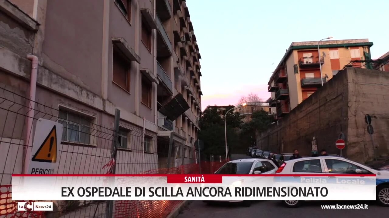 Ex ospedale di Scilla ancora ridimensionato