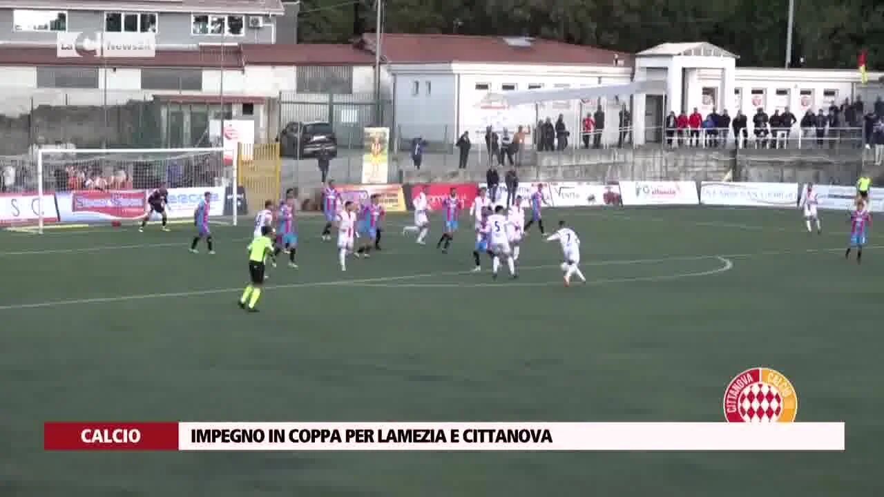 Impegno in Coppa per Lamezia e Cittanova