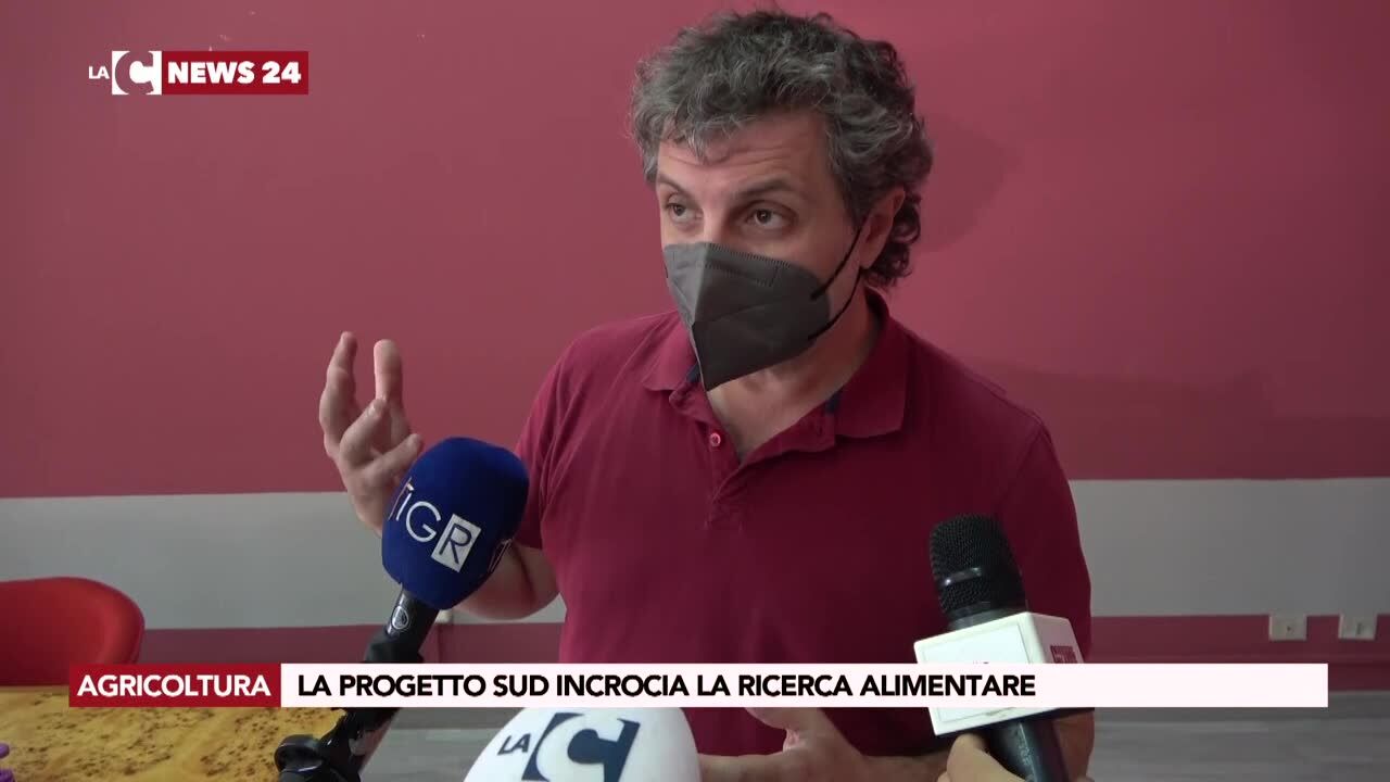 La progetto Sud incrocia la ricerca alimentare