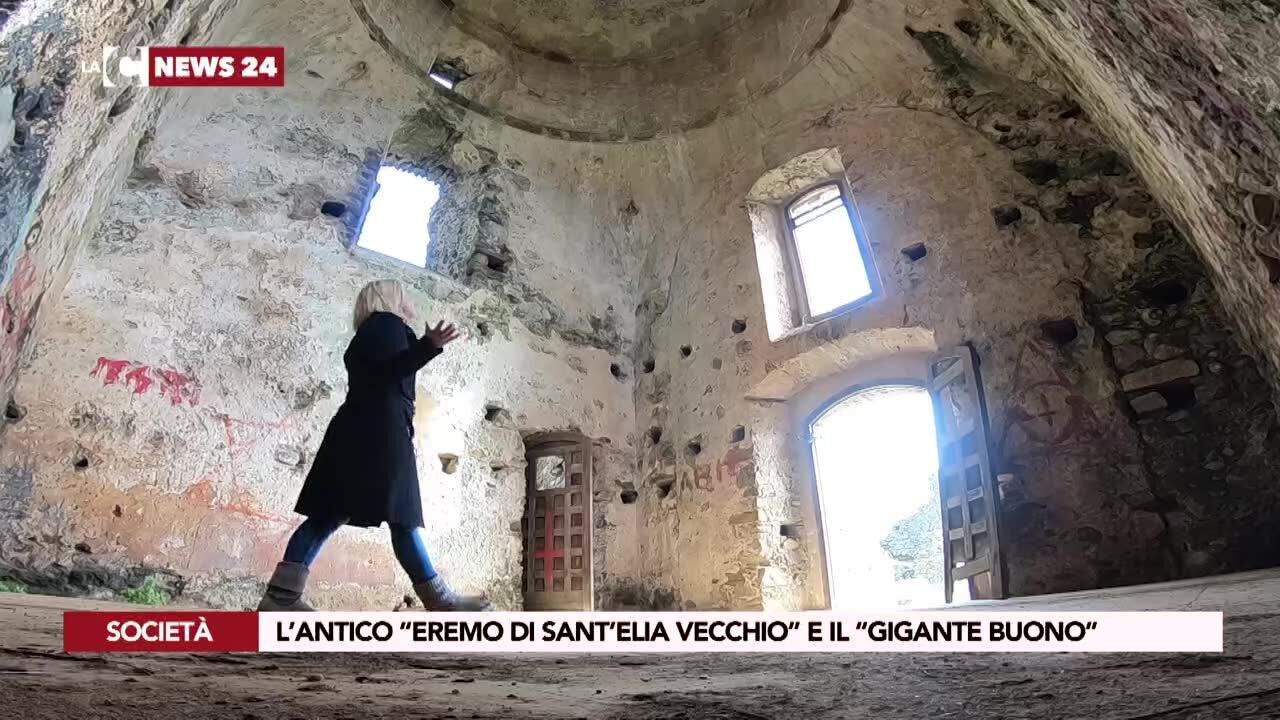 L’antico “eremo di Sant’Elia vecchio” e il “gigante buono”