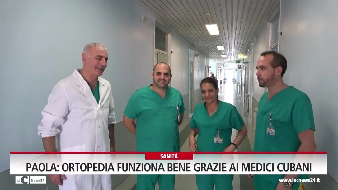 Paola: ortopedia funziona bene grazie ai medici cubani