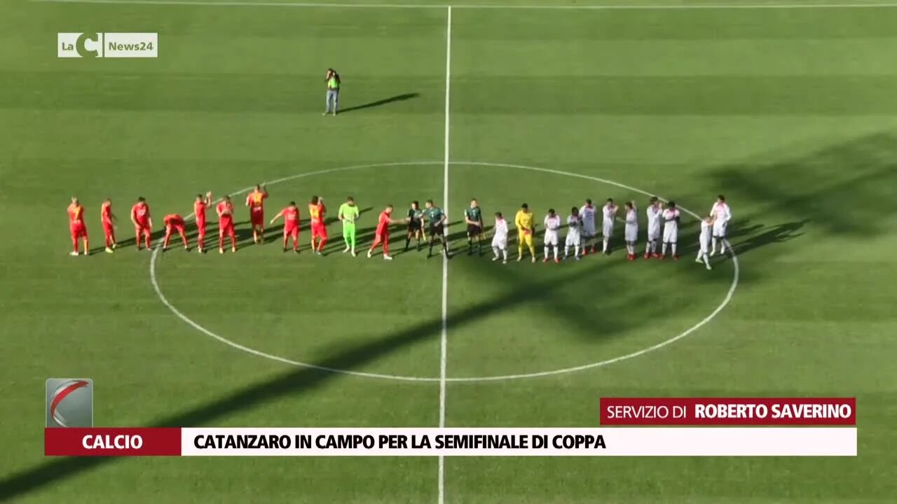 Catanzaro in campo per la semifinale di Coppa
