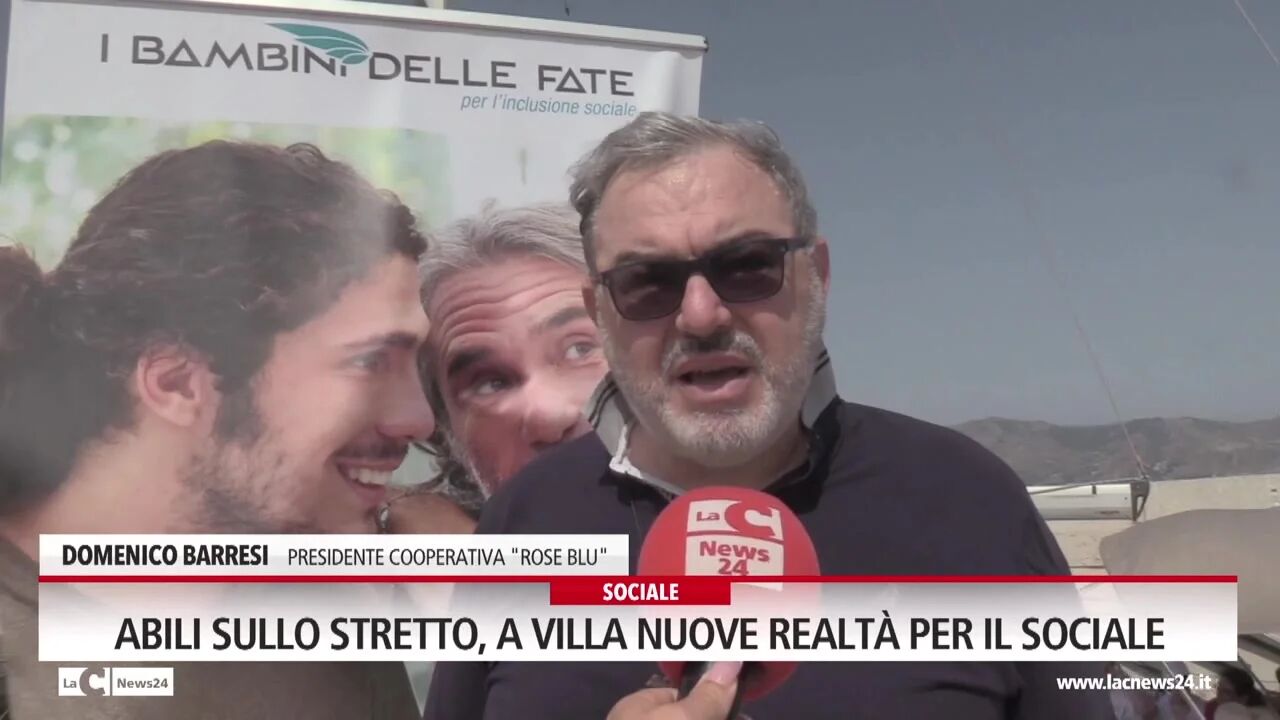 Abili sullo stretto, a Villa nuove realtà per il sociale