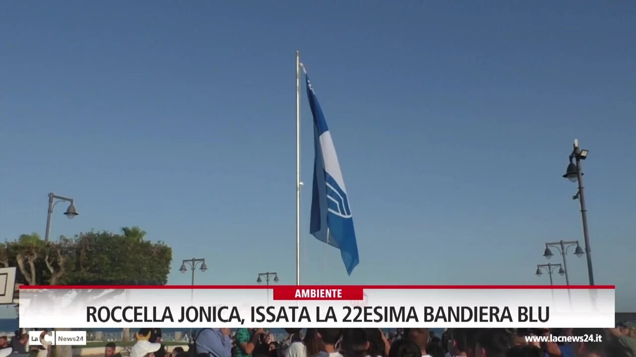 Roccella Jonica, issata la 22esima bandiera blu