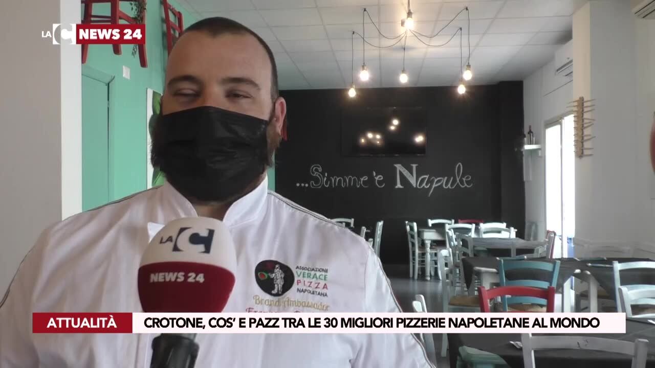 Crotone, Cos’ e pazz tra le 30 migliori pizzerie napoletane al mondo