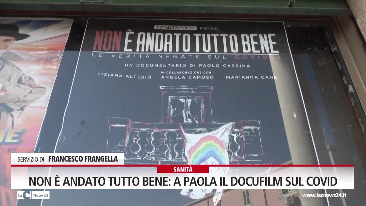 Non è andato tutto bene, a Paola il docufilm sul covid