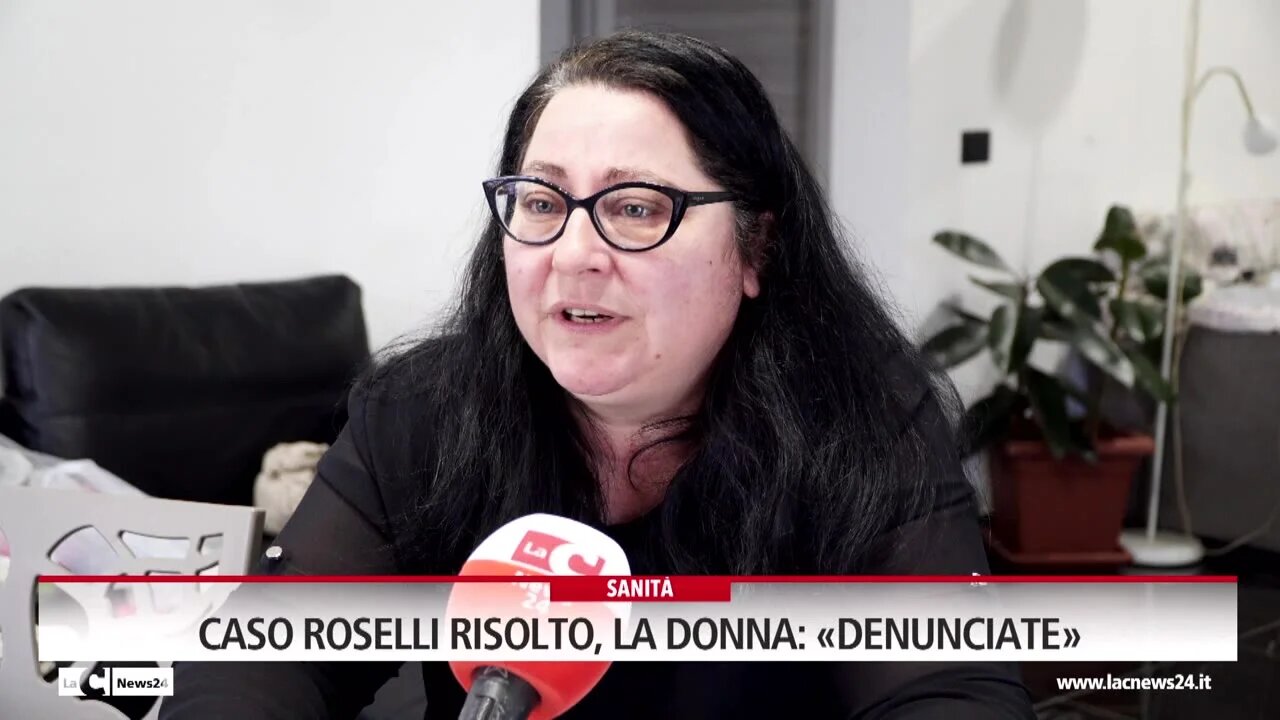 Caso Roselli risolto, la donna: «Denunciate»