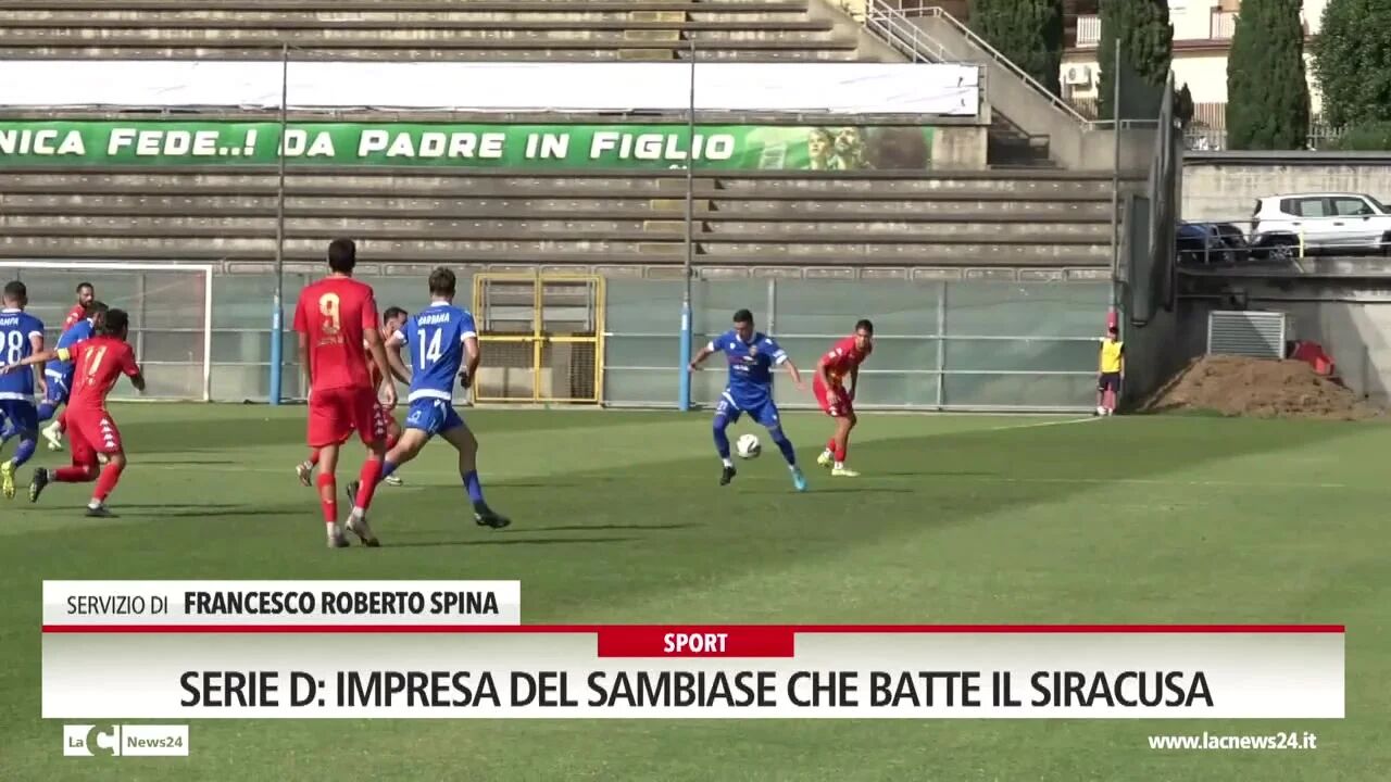 Serie D: impresa del Sambiase che batte il Siracusa