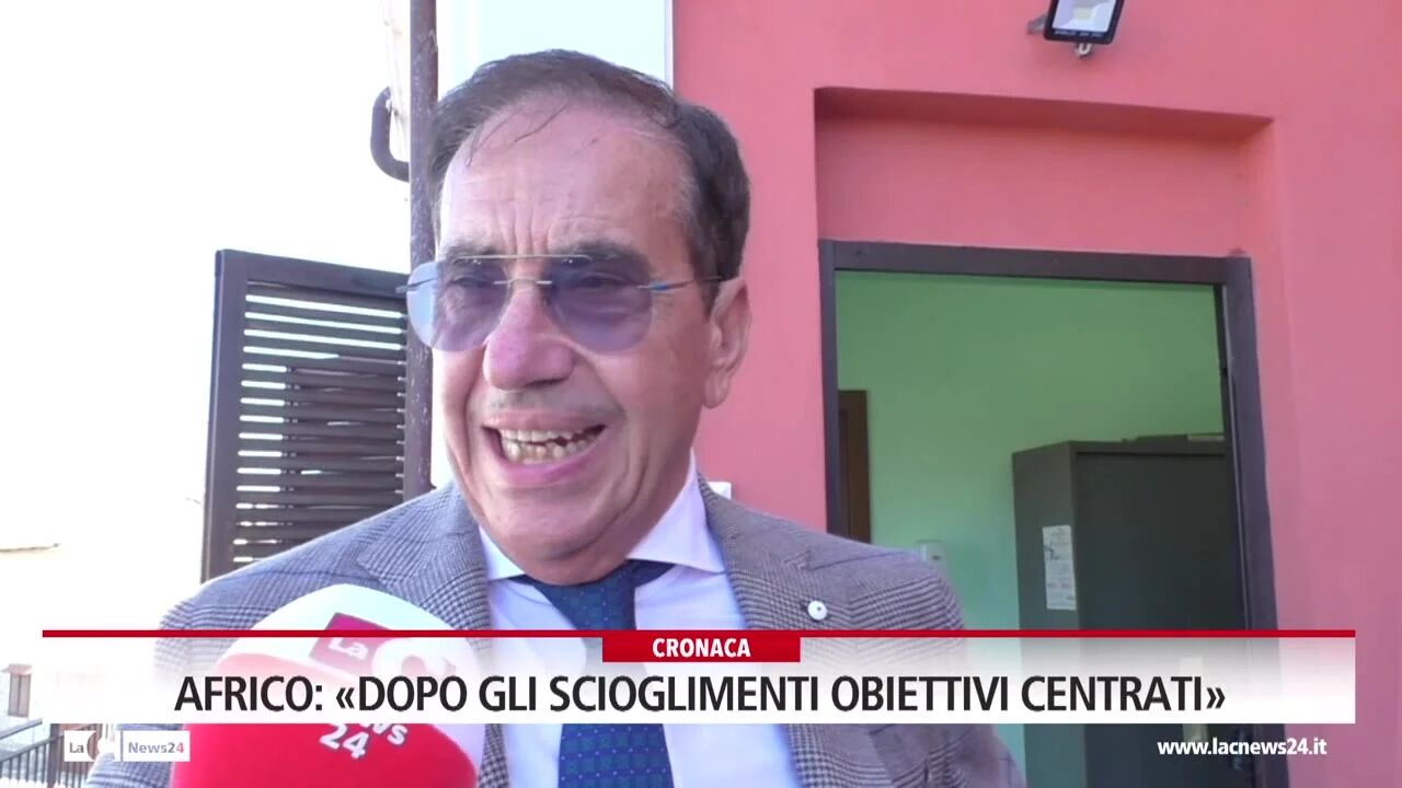 Africo: «Dopo gli scioglimenti obiettivi centrati»