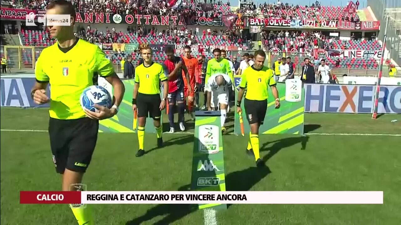 Reggina e Catanzaro per vincere ancora