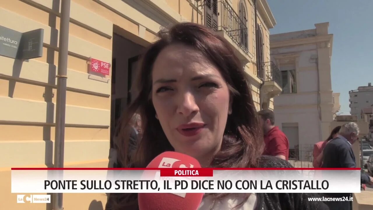 Ponte sullo stretto, il PD dice no con Cristallo