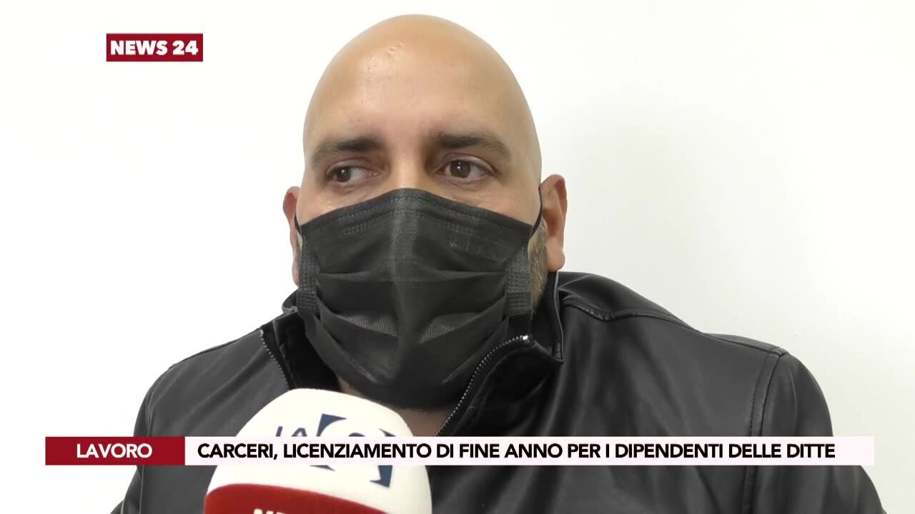 Carceri, licenziamento di fine anno per i dipendenti delle ditte