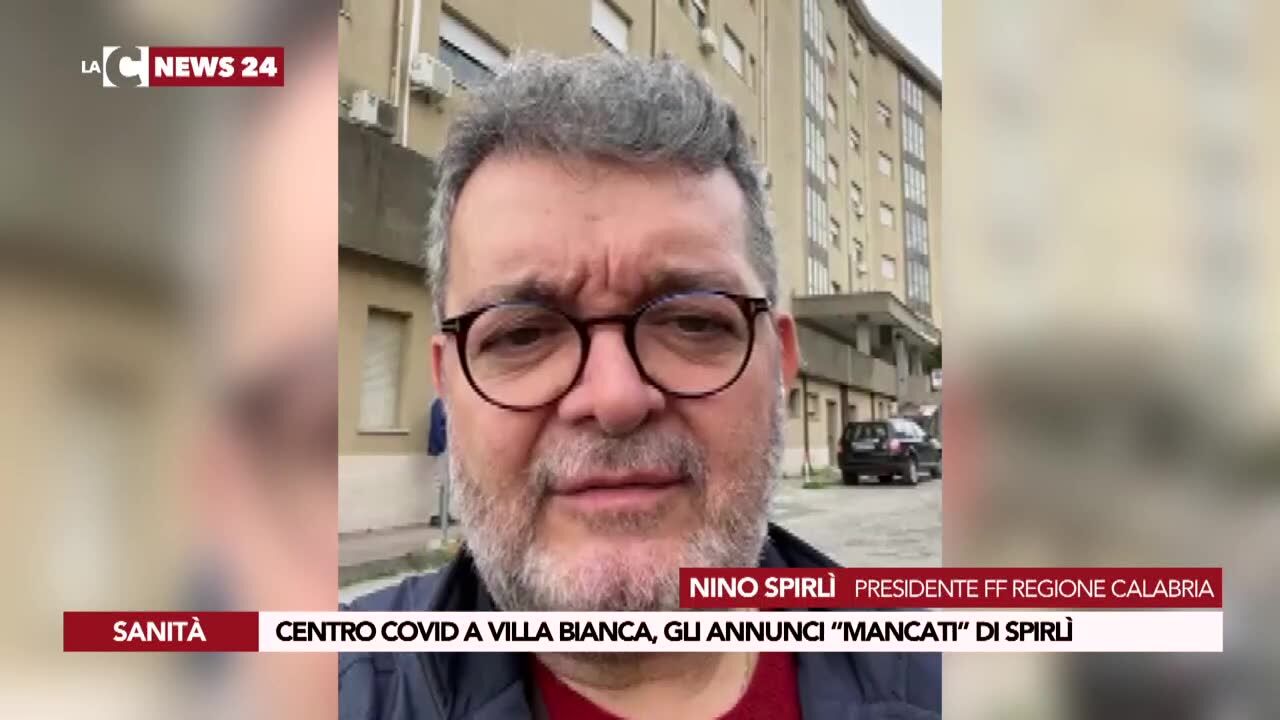 Centro Covid a Villa Bianca, gli annunci “mancati” di Spirlì