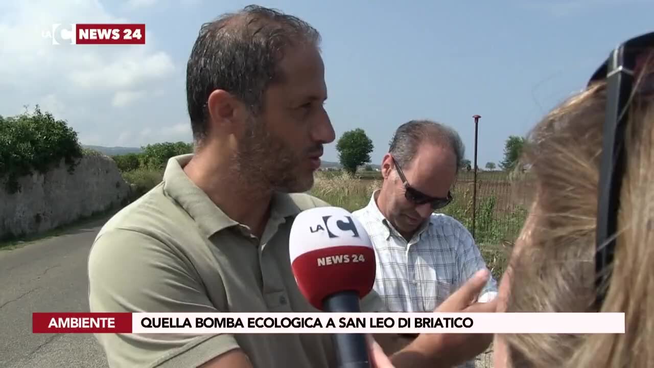 Quella bomba ecologica a San Leo di Briatico