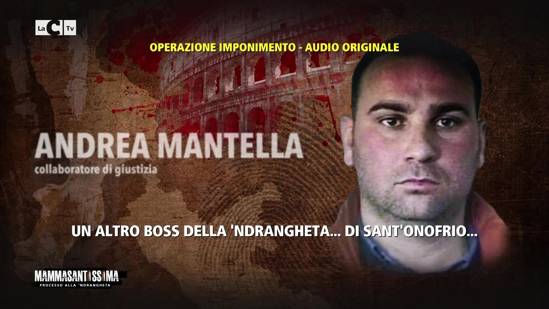 Andrea Mantella e gli affari di Bonavota all'estero - Mammasantissima