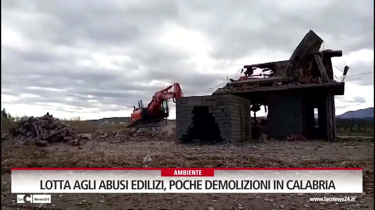 Lotta agli abusi edilizi, poche demolizioni in Calabria