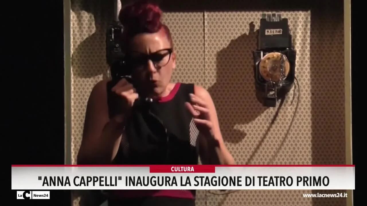Anna Cappelli inaugura la stagione di Teatro Primo