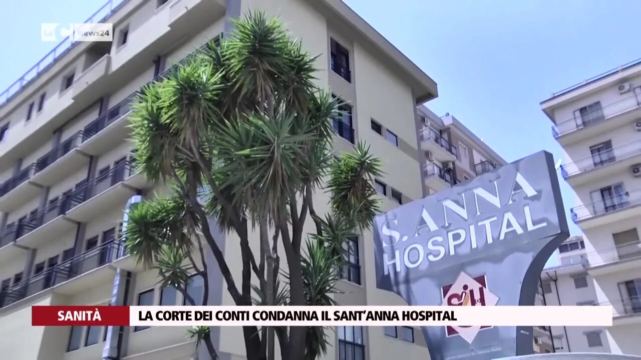 La Corte dei Conti condanna il Sant’Anna Hospital