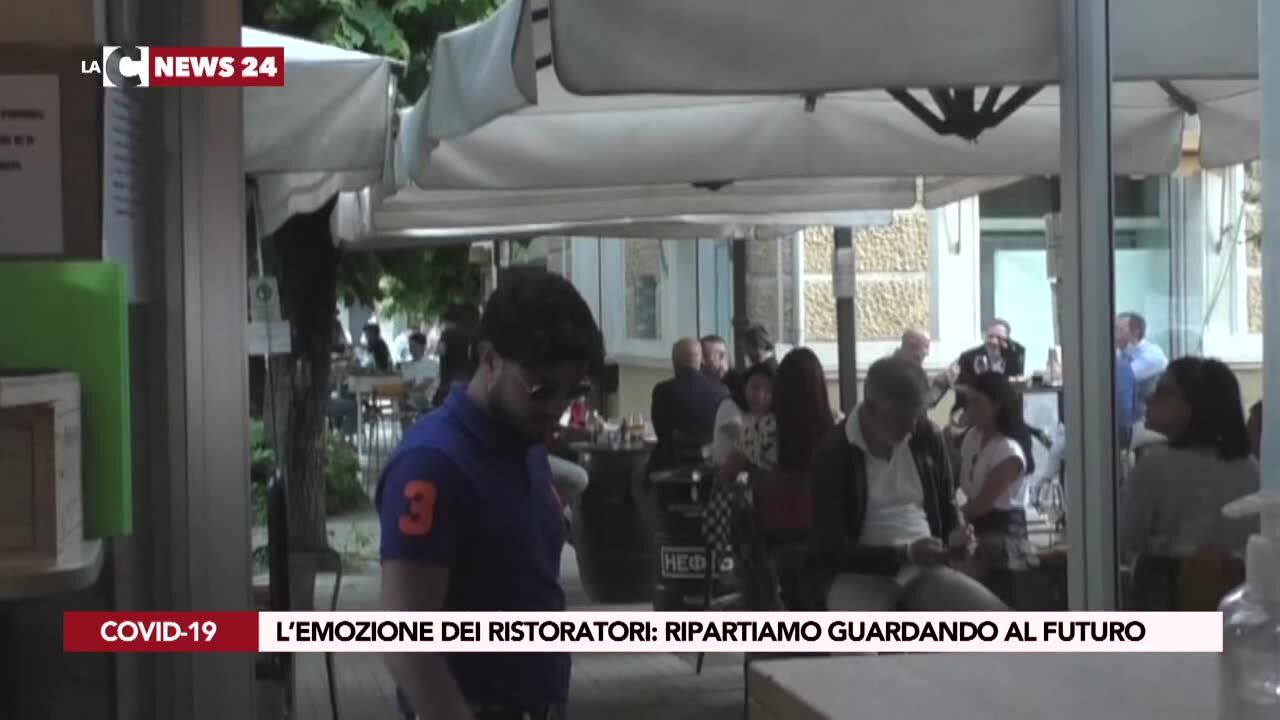 L’emozione dei ristoratori: ripartiamo guardando al futuro