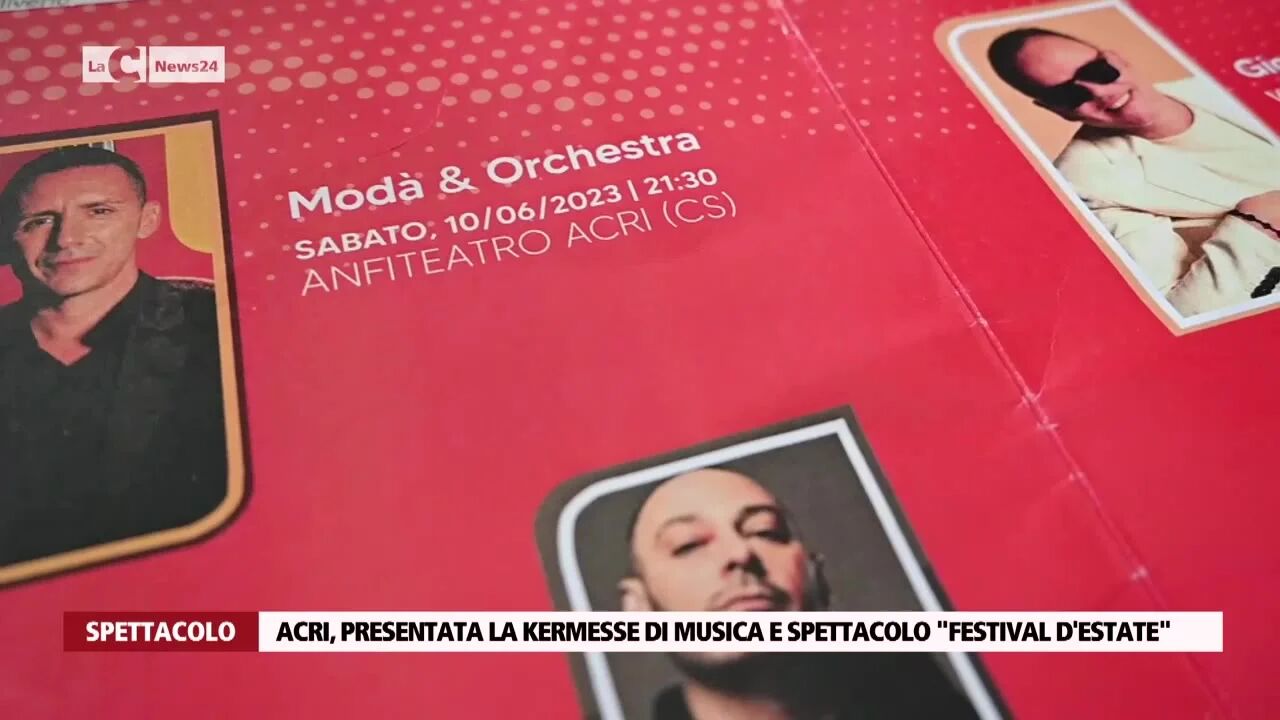 Acri, presentata la kermesse di musica e spettacolo "Festival d'estate"