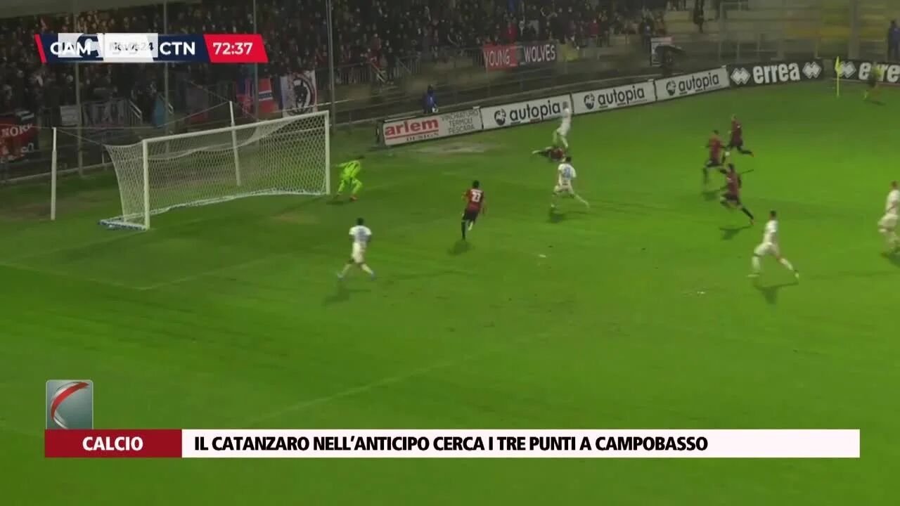 Il Catanzaro nell’anticipo cerca i tre punti a Campobasso