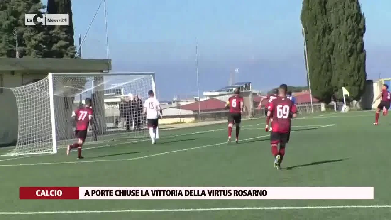 A porte chiuse la vittoria della Virtus Rosarno